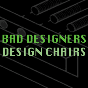 ncd-c_black-bad-designers-designers-design-chairs-good-designers-think-how-not-to.gif